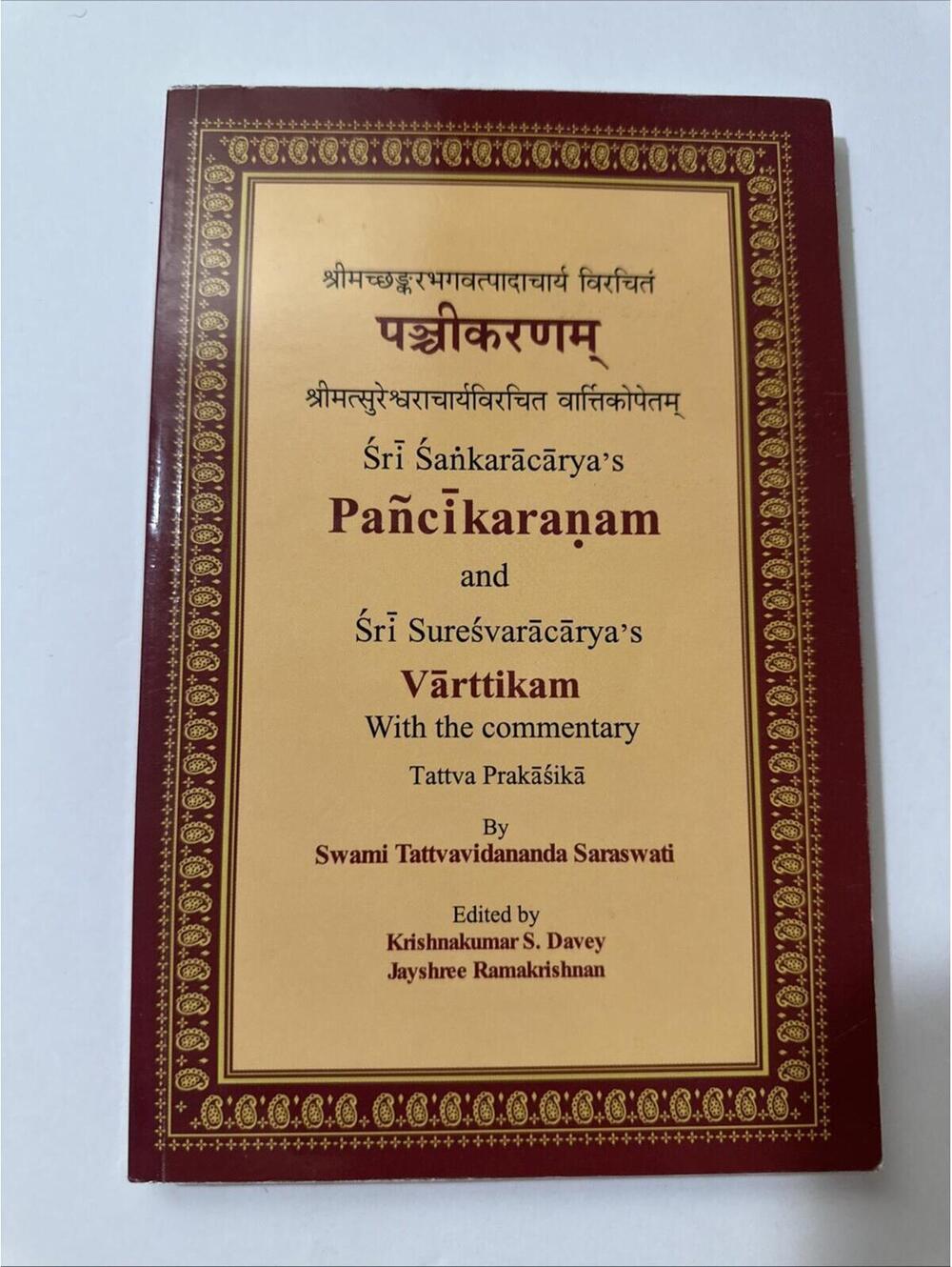 Sankaracarya’s Pancikaranam and Suresvaracarya’s Varttikam